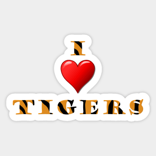 I Love Tigers Sticker